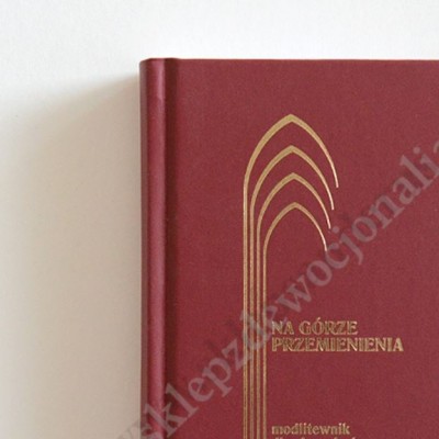 NA GÓRZE PRZEMIENIENIA
