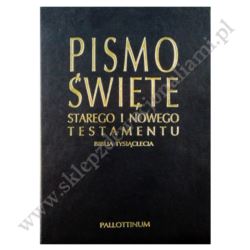 PISMO ŚWIĘTE - STARY I NOWY TESTAMENT