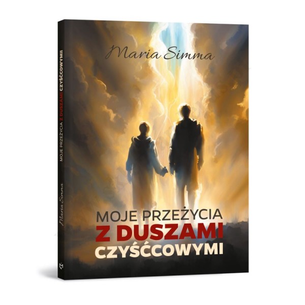 MOJE PRZEŻYCIA Z DUSZAMI CZYŚĆCOWYMI