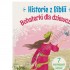 HISTORIE Z BIBLII. BOHATERKI DLA DZIEWCZĄT