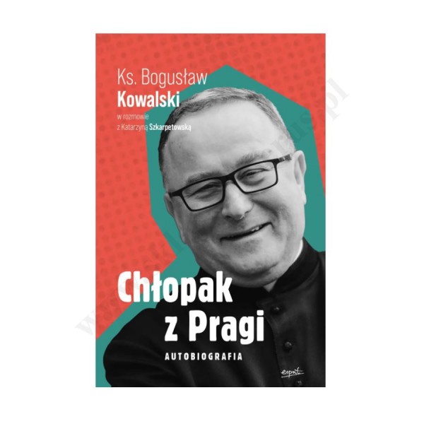 CHŁOPAK Z PRAGI. AUTOBIOGRAFIA