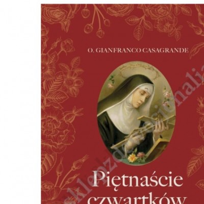 PIĘTNAŚCIE CZWARTKÓW ZE ŚW. RITĄ