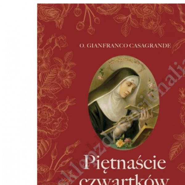 PIĘTNAŚCIE CZWARTKÓW ZE ŚW. RITĄ