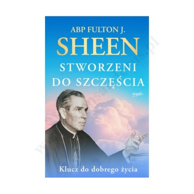 STWORZENI DO SZCZĘŚCIA