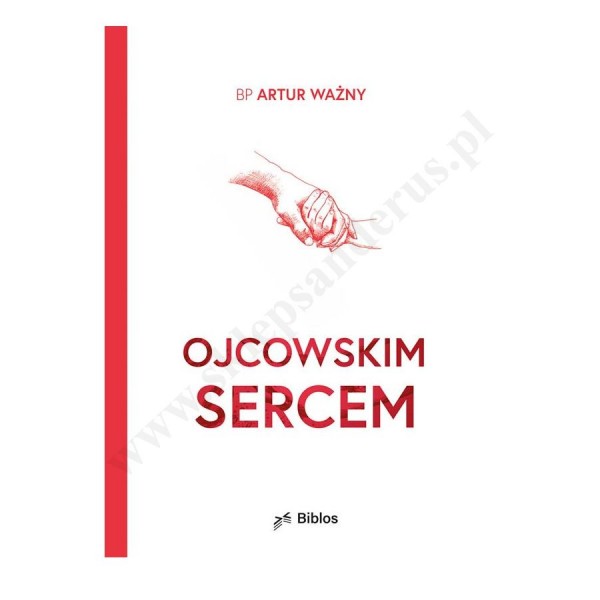 OJCOWSKIM SERCEM