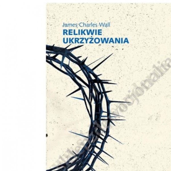 RELIKWIE UKRZYŻOWANIA