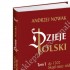DZIEJE POLSKI - TOM 1 - SKĄD NASZ NARÓD DZIEJE POLSKI - TOM 1 - SKĄD NASZ NARÓD
