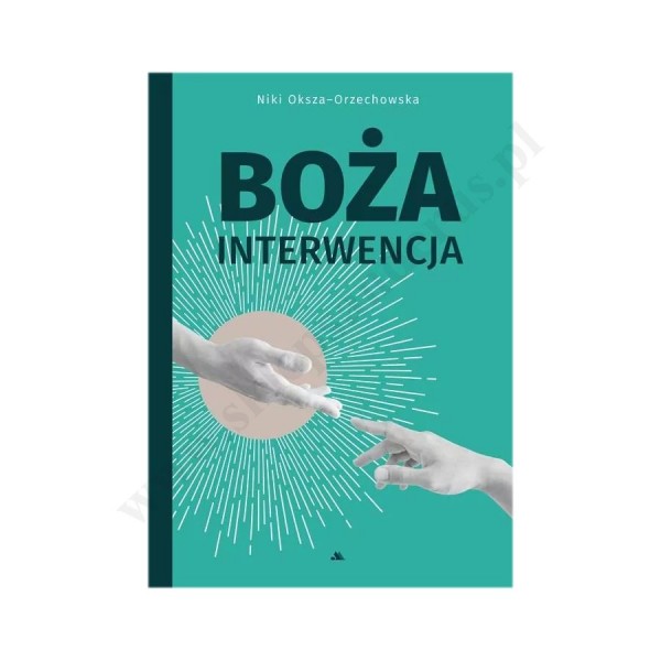 BOŻA INTERWENCJA BOŻA INTERWENCJA