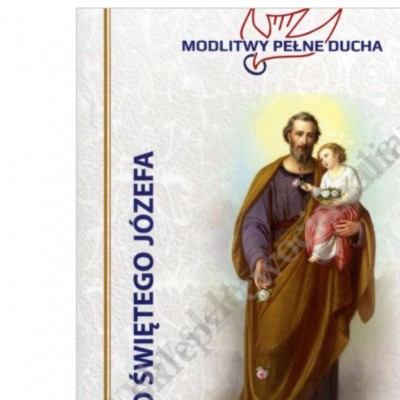 MODLITWY PEŁNE DUCHA - DO ŚWIĘTEGO JÓZEFA - 2280