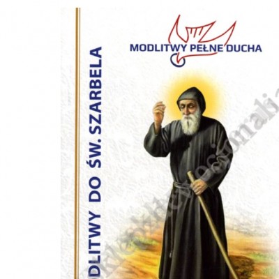 MODLITWY DO ŚWIĘTEGO SZARBELA