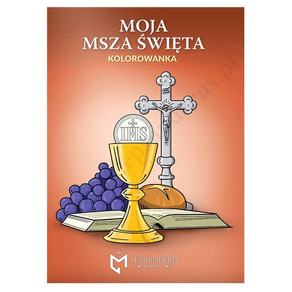 MOJA MSZA ŚWIĘTA - kolorowanka