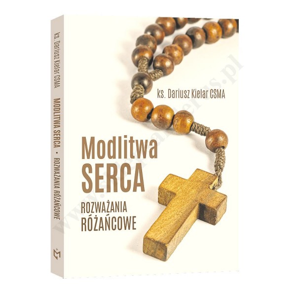 MOLDITWA SERCA - rozważania różańcowe MOLDITWA SERCA - rozważania różańcowe