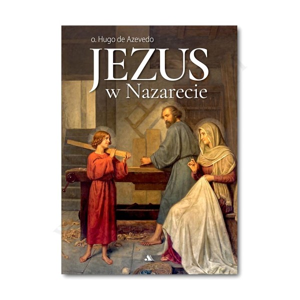 JEZUS W NAZARECIE