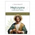 MĘŻCZYZNA NA BOŻĄ MIARĘ