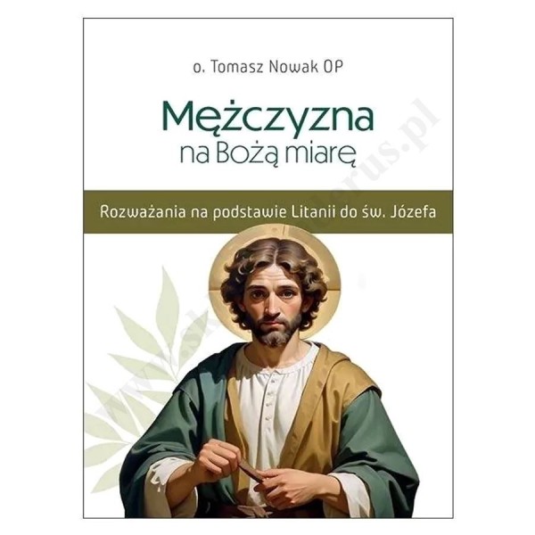 MĘŻCZYZNA NA BOŻĄ MIARĘ