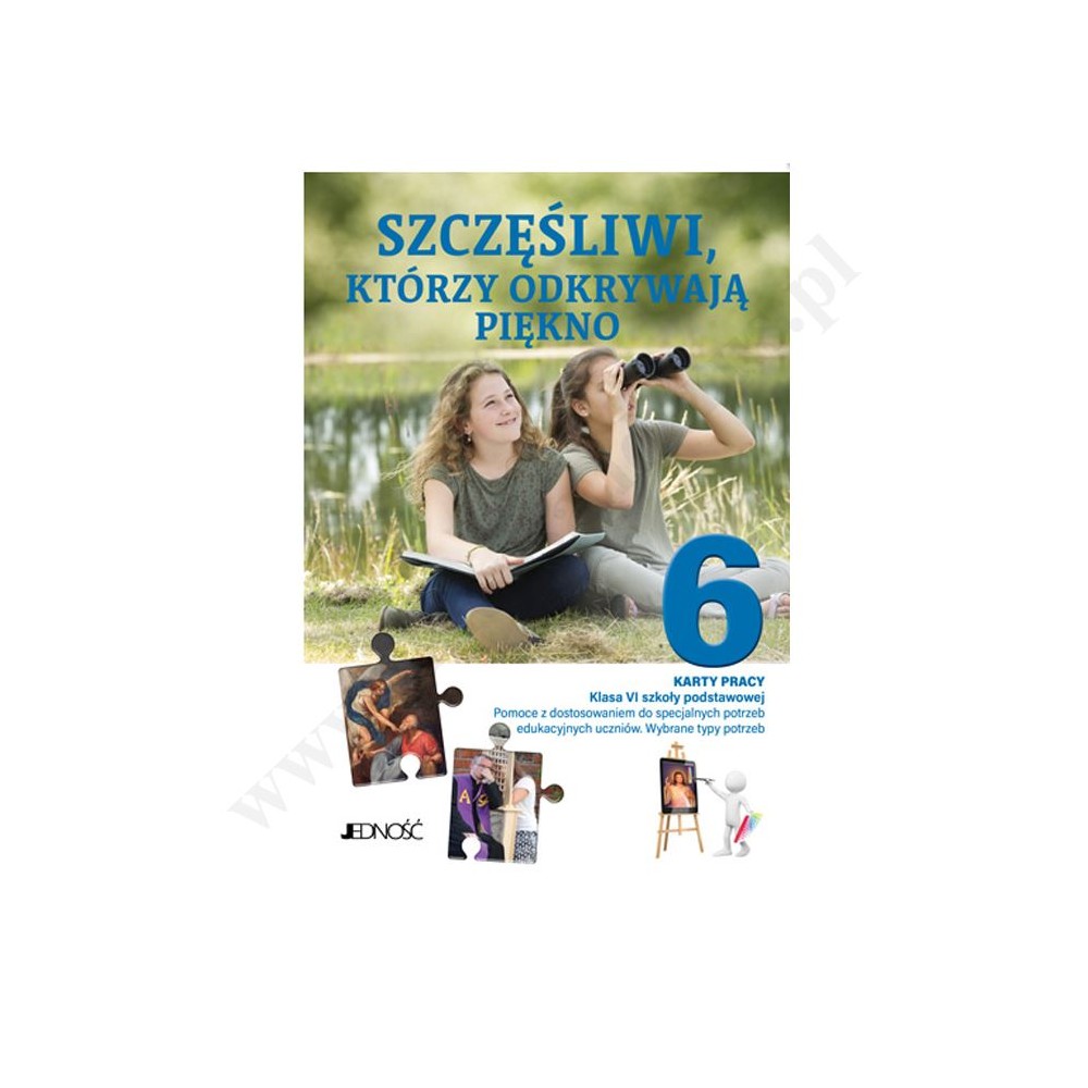 Szczęśliwi Którzy Odkrywają Piękno Klasa 6 www.sklepsanderus.pl