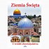 ZIEMIA ŚWIĘTA - U ŹRÓDEŁ CHRZEŚCIJAŃSTWA