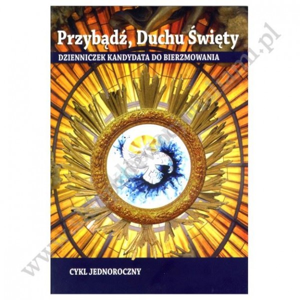 PRZYBĄDŹ, DUCHU ŚWIĘTY - indeks do bierzmowania