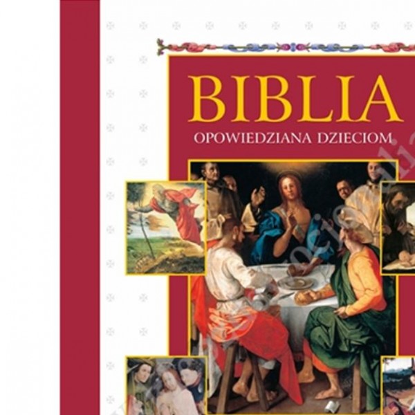 BIBLIA OPOWIEDZIANA DZIECIOM