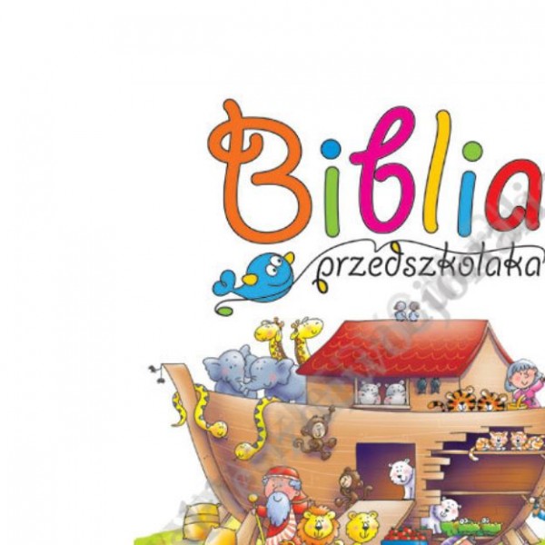 BIBLIA PRZEDSZKOLAKA