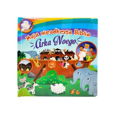 MOJA NIEODKRYTA BIBLIA - ARKA NOEGO