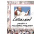 ZOSTAŃ Z NAMI! JAN PAWEŁ II PIELGRZYMKI DO OJCZYZNY