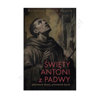 ŚWIĘTY ANTONI Z PADWY