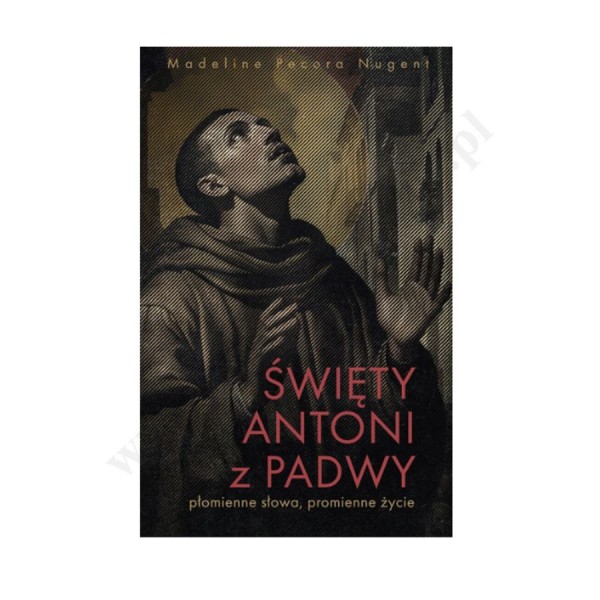 ŚWIĘTY ANTONI Z PADWY