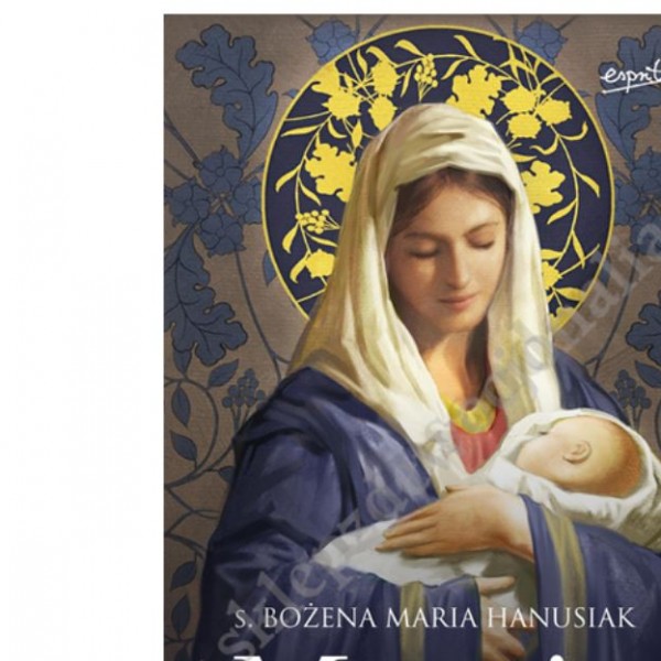 MARYJA MÓWI DO CIEBIE MARYJA MÓWI DO CIEBIE