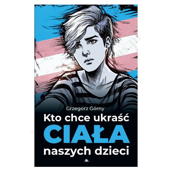 KTO CHCE UKRAŚĆ CIAŁA NASZYCH DZIECI