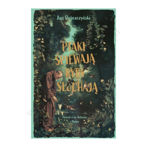 PTAKI ŚPIEWAJĄ RYBY SŁUCHAJĄ PTAKI ŚPIEWAJĄ RYBY SŁUCHAJĄ