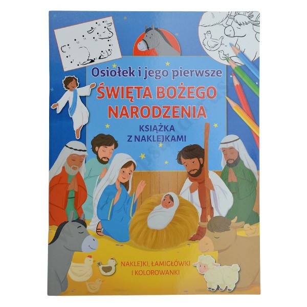 OSIOŁEK I JEGO PIERWSZE ŚWIĘTA BOŻEGO NARODZENIA.