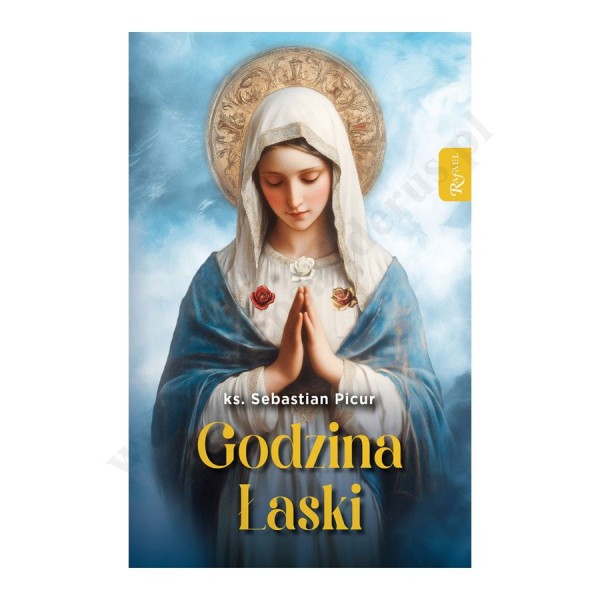 GODZINA ŁASKI DLA ŚWIATA - modlitewnik - 77031