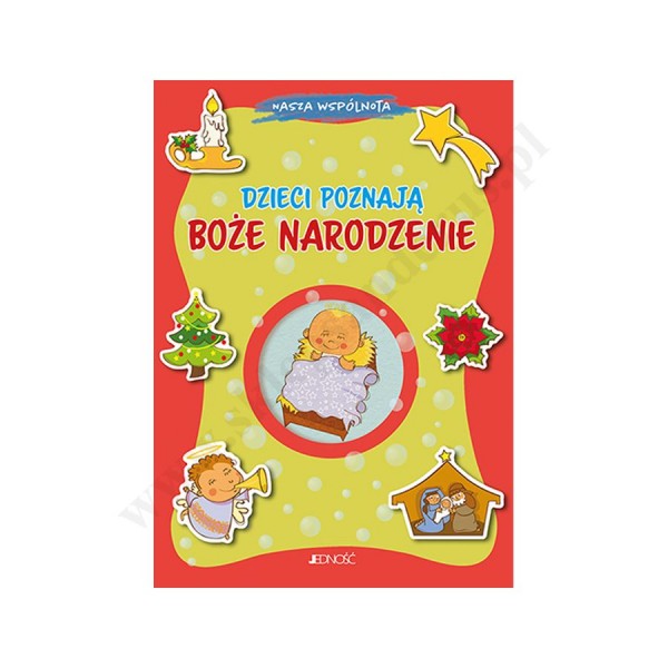 DZIECI POZNAJĄ BOŻE NARODZENIE