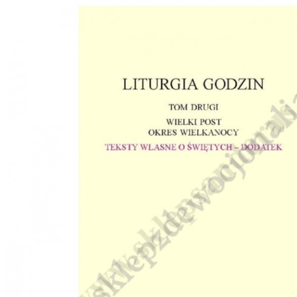 DODATEK DO LITURGII GODZIN - TOM 2 - 4572