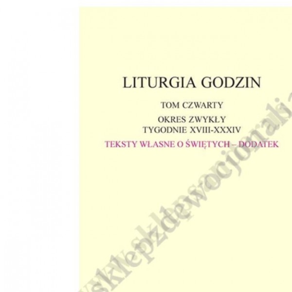 DODATEK DO LITURGII GODZIN - TOM 4 - 4511