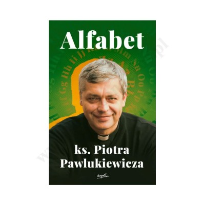 ALFABET KS.PIOTRA PAWLUKIEWICZA