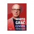 WARTO GRAĆ CZYSTO