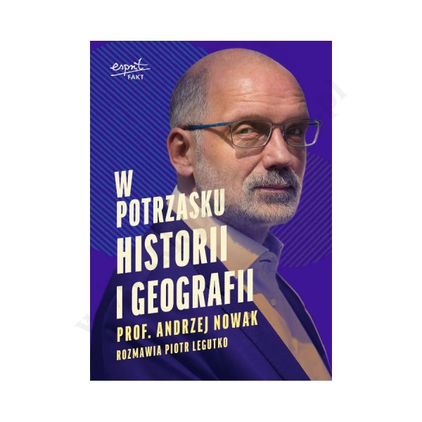 W POTRZASKU HISTORII I GEOGRAFII W POTRZASKU HISTORII I GEOGRAFII