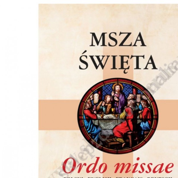 MSZA ŚWIĘTA - ORDO MISSAE