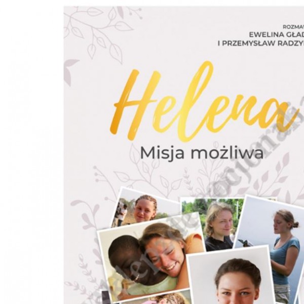 HELENA. MISJA MOŻLIWA