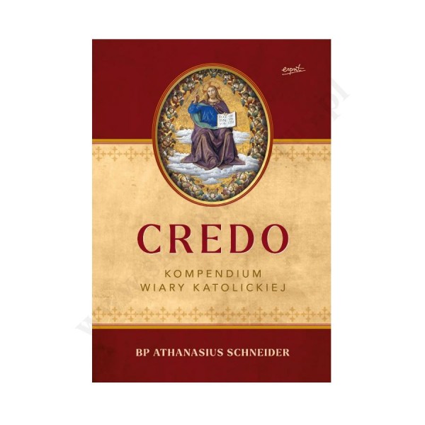 CREDO. KOMPENDIUM WIARY KATOLICKIEJ