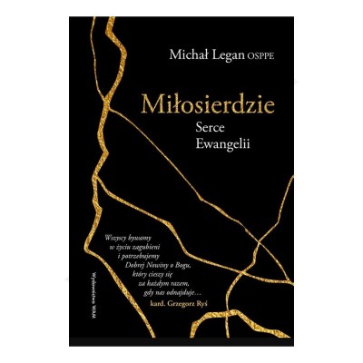 MIŁOSIERDZIE SERCE EWANGELII