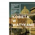 KOBIETA W WATYKANIE