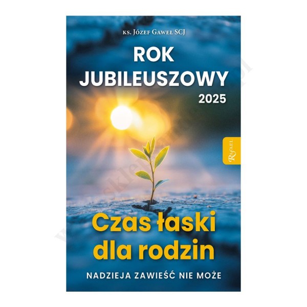 ROK JUBILEUSZOWY 2025. CZAS ŁASKI DLA RODZIN