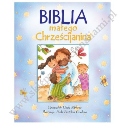 BIBLIA MAŁEGO CHRZEŚCIJANINA - okładka niebieska