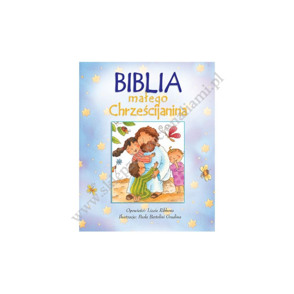 BIBLIA MAŁEGO CHRZEŚCIJANINA - okładka niebieska