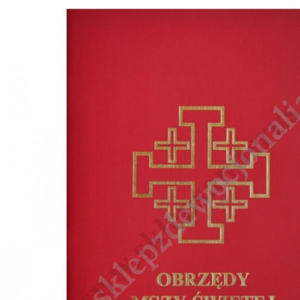 OBRZĘDY MSZY ŚWIĘTEJ