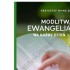 MODLITWA EWANGELIĄ NA KAŻDY DZIEŃ - tom 2