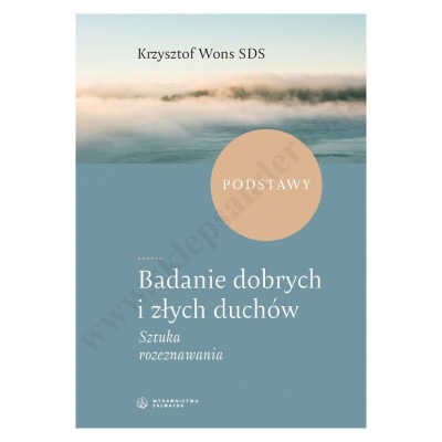 BADANIE DOBRYCH I ZŁYCH DUCHÓW